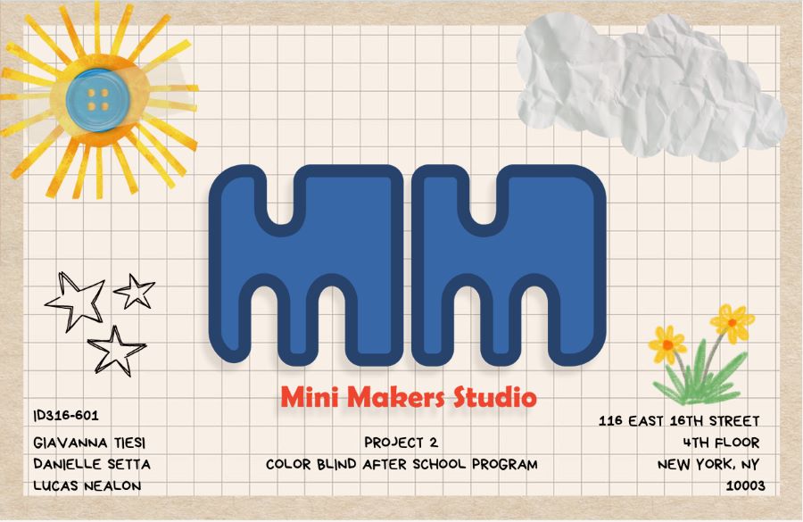 Poster for “Mini Makers Studio,” featuring a large blue logo in the center on a grid background; on each side are hand-drawn stars and yellow flowers. The top left of the page contains a hand-drawn yellow sun and, on the top right, a cloud. At the bottom of the page are project details, names, and a New York City address.