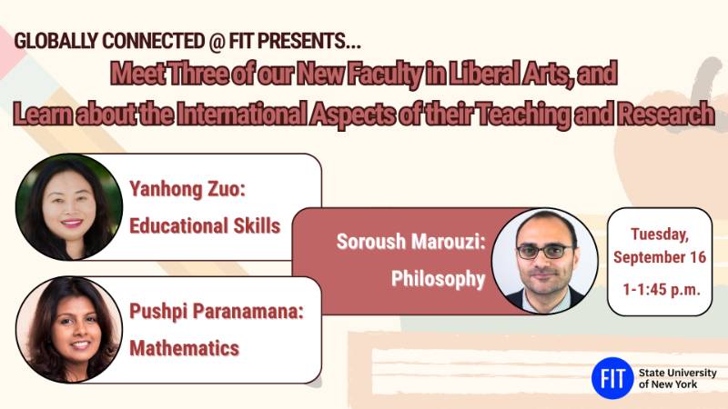 Globally Connected at FIT poster for presentation of the new faculty in liberal arts